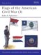Flags of the American Civil War (3) - State & Volunteer (Paperback): Philip Katcher