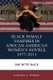 Black Female Vampires in African American Women's Novels, 1977-2011 - She Bites Back (Hardcover): Kendra R. Parker