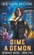 Dime a Demon (Paperback): Devon Monk
