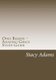 Only Believe Amazing Grace Study Guide (Paperback): Stacy Adams