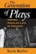 The Generation of Plays - Yoruba Popular Life in Theater (Paperback): Karin Barber
