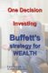 One Decision Investing - Buffett's Strategy for Wealth (Paperback): Law Steeple Mba