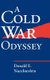 A Cold War Odyssey (Hardcover, New): Donald E. Nuechterlein