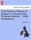 The Famous Places of England, Including the Channel Islands ... with Illustrations. (Paperback): Roderick Lawson