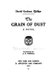 The Grain of Dust, a novel (Paperback): David Graham Phillips