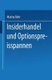 Insiderhandel Und Optionspreisspannen - Einordnung Und Empirische Untersuchung (German, Paperback, 2001 ed.): Matina Behr