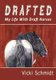 Drafted - My Life with Draft Horses (Paperback): Vicki Schmidt