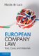 European Company Law - Text, Cases and Materials (Paperback): Nicola De Luca