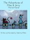 The Adventures of Max & Jerry - The lost friend (Hardcover): Valentina Miletic