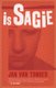 Is Sagie (Afrikaans, Paperback): Jan van Tonder