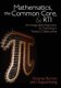 Mathematics, the Common Core, and RTI - An Integrated Approach to Teaching in Today's Classrooms (Paperback): Dolores T....