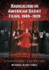 Radicalism in American Silent Films, 1909-1929 - A Filmography and History (Paperback): 