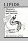Lipids - Chemistry, Biochemistry, and Nutrition (Paperback, 1986): James F. Mead, Roslyn B. Alfin-Slater, David R. Howton,...