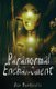 Paranormal Enchantment (Paperback): Dan Monticelli