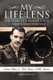 My Life and Lens - The Story of a Marine Corps Combat Correspondent (Paperback): Usmc Retired Bowen