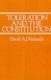Toleration and the Constitution (Paperback, New ed): David A. J Richards