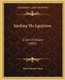 Spoiling The Egyptians - A Tale Of Shame (1882) (Paperback): John Seymour Keay
