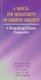 A Manual for Management of Diabetes Mellitus: a Hong Kong Chinese Perspective (Paperback): Juliana C.N. Chan, Vincent T.F....