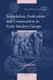 Foundation, Dedication and Consecration in Early Modern Europe (Hardcover): M Schraven, M Delbeke