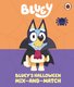 Bluey: Bluey?s Halloween Mix-and-Match (Board book): Bluey
