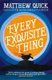 Every Exquisite Thing (Paperback): Matthew Quick