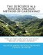 The LUSCIOUS All-Mineral Organic Method of Gardening! - How to Grow DELICIOUS Satisfying Foods! (Paperback): Mark Revolutionary...