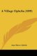 A Village Ophelia (1899) (Paperback): Anne Reeve Aldrich