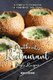 Authentic Restaurant Style Recipes - A Complete Cookbook of Homemade Dish Ideas! (Paperback): Thomas Kelly