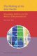 The Making of the Asia Pacific - Knowledge Brokers and the Politics of Representation (Paperback): See Seng Tan