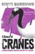 A Dance of Cranes - A Birder Murder Mystery (Paperback): Steve Burrows