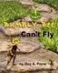 Bumbly Bee Can't Fly (Paperback): Todd L. Thomas