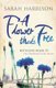A Flower That's Free (Paperback): Sarah Harrison
