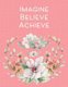 Imagine Believe Achieve - Inspiring Cornell Notes Book of Template Pages for Notetaking (Paperback): Happy Print Press