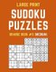 Large Print Sudoku Puzzles Orange Book #3 (Medium) - Medium Sudoku Puzzle Book including Instructions and Answer Keys...