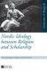 Nordic Ideology between Religion and Scholarship (Hardcover, New edition): Horst Junginger, Andreas Akerlund
