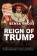 Reign of Trump (Paperback): Bensa Magos
