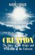 Creation - The Story Of The Origin And Evolution Of The Universe (Paperback): Barry Parker