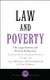 Law and Poverty - The Legal System and Poverty Reduction (Paperback): Lucy Williams, Asbjorn Kjonstad, Peter Robson