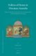 Politics of Honor in Ottoman Anatolia - Sexual Violence and Socio-Legal Surveillance in the Eighteenth Century (Hardcover):...
