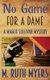 No Game for A Dame (Paperback): M.Ruth Myers