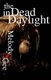 The Dead in Daylight (Paperback): Melody S Gee