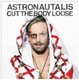 Astronautalis - Cut the Body Loose * CD (2016) (CD): Astronautalis