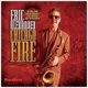Eric Alexander - Chicago Fire CD (2014) (CD): Eric Alexander