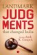 Landmark Judgements That Changed India (Hardcover): Asok Kumar Ganguly