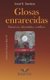 Glosas enrarecidas. Discursos, identidades, conflicto. (Spanish, Paperback): Jose E. Santos