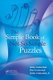 The Simple Book of Not-So-Simple Puzzles (Paperback, Illustrated Ed): Serhiy Grabarchuk, Peter Grabarchuk, Serhiy Grabarchuk Jr.