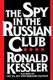 The Spy in the Russian Club (Paperback): Kessler