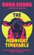 The Midnight Timetable (Hardcover): Bora Chung
