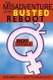 The Misadventure of the Busted Reboot (Paperback): Ricky Sprague