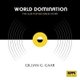 World Domination (Paperback): Gaar Gillian G